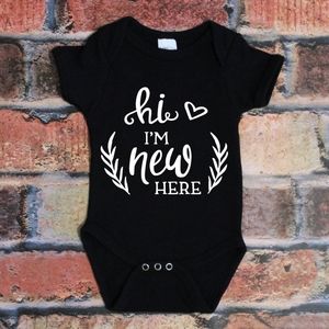 Hi I'm new Here - black baby onesie - thick fabric